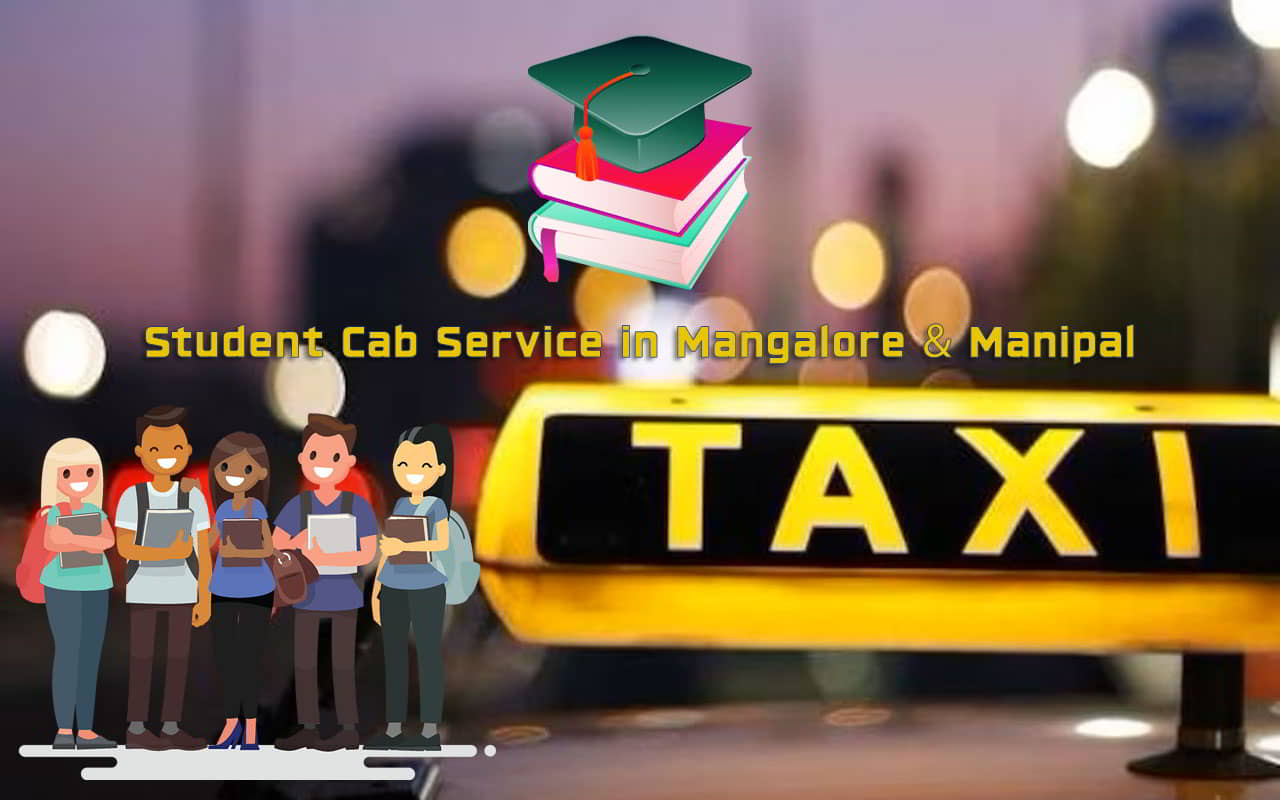 Student Taxi Cab Service in Mangalore / Manipal - Mangalore Taxi Services